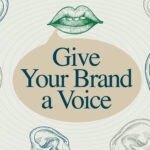 Verbal Identity: How to Give Your Brand a Voice People Actually Want to Listen To